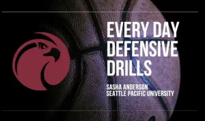 Sasha Anderson: Everyday Defensive Drills