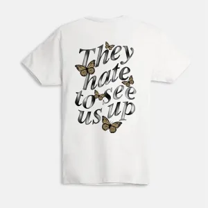 They Hate To See Us Up T-Shirt